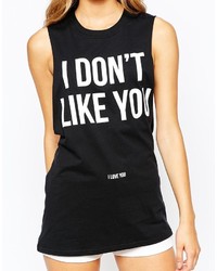 Kiss This Drop Armhole Tank Tank With I Dont Like You Print