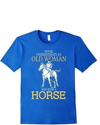 Old Woman Who Rides A Horse T Shirt