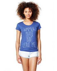 Delia's Summer Please Dont Leave Me Tee
