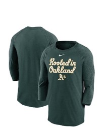 Nike Green Oakland Athletics Local Phrase Tri Blend 34 Sleeve Raglan T Shirt