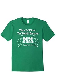 The Worlds Greatest Papa Best For Father T Shirt