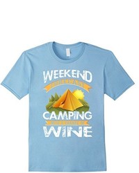 Weekend Forecast Camping With A Chance Of Wine T Shirt Funny Campers Tee Camping T Shirt