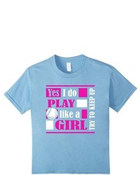 Yes I Do Play Like A Girl Softball Tshirt Gift Tee For Softball Players Softball T Shirt