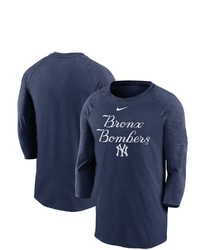 Nike Navy New York Yankees Local Phrase Tri Blend 34 Sleeve Raglan T Shirt