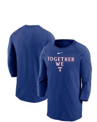 Nike Royal Texas Rangers Local Phrase Tri Blend 34 Sleeve Raglan T Shirt