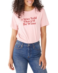 BAN.DO Ban Do I Was Told Thered Be Wine Tee