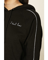Forever 21 I Dont Know Embroidered Hoodie