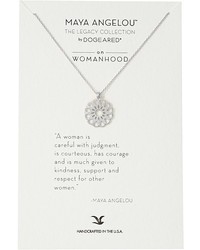 Dogeared Maya Angelou A Woman Is Careful With Judgt Necklace Necklace