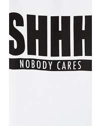 Classy Brand Shhh Nobody Cares Sweatshirt