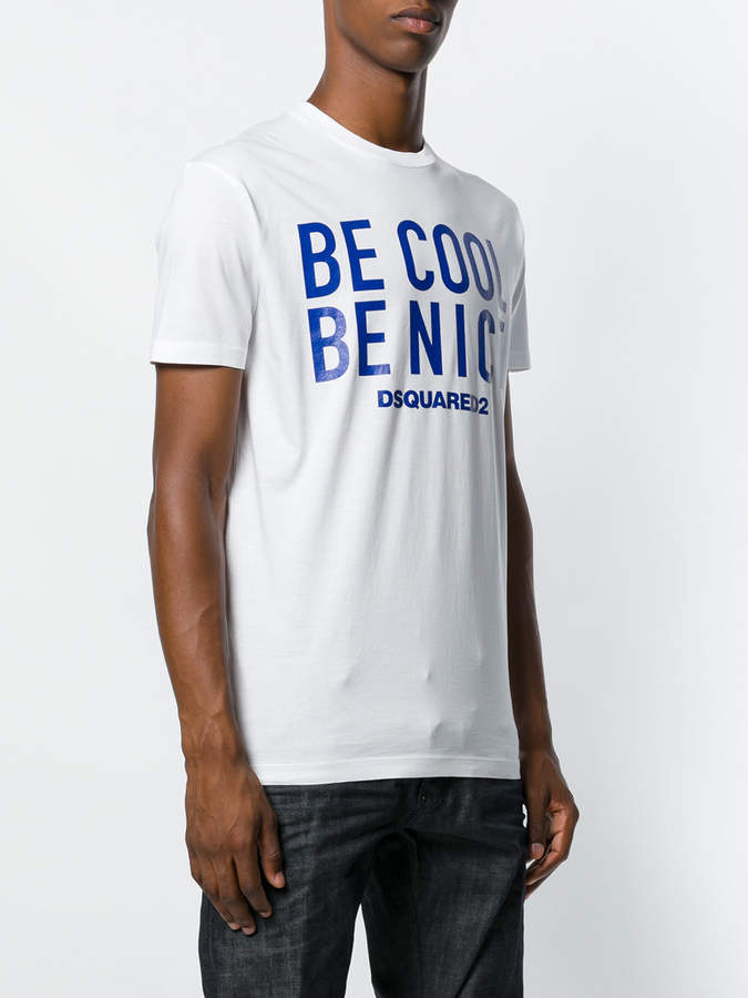 be cool be nice dsquared2 t shirt