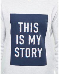 Lee Crew Sweatshirt This Is My Story