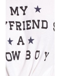 Wildfox Couture Wildfox My Boyfriend Is A Cowboy Tee
